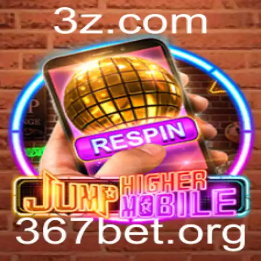 Explorando o Mundo Empolgante de JumpHighermobile com 367bet