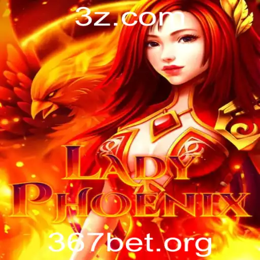 Explorando o Universo de LadyPhoenix: Aventuras e Desafios com 367bet