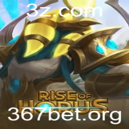 RiseofHorus: Desvendando o Novo Fenômeno dos Jogos com 367bet